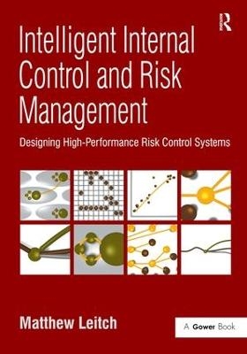 Intelligent Internal Control and Risk Management - Matthew Leitch