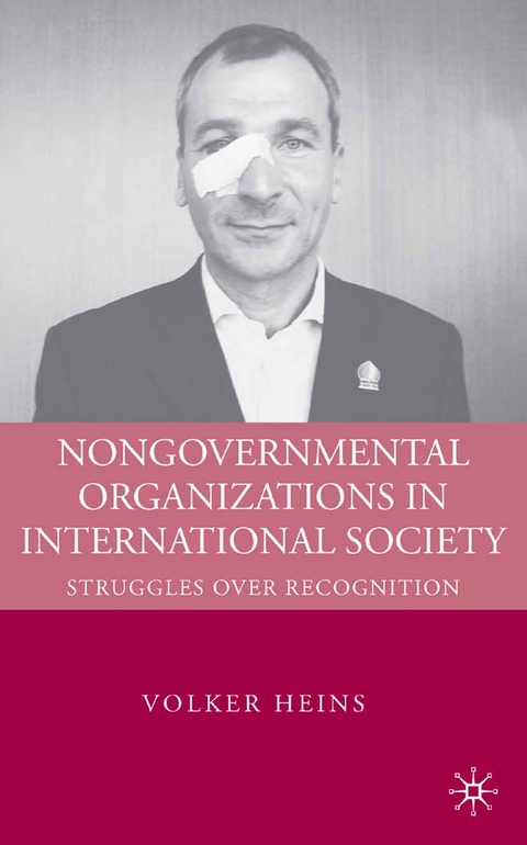 Nongovernmental Organizations in International Society -  V. Heins