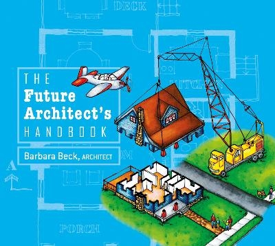 The Future Architect's Handbook - Barbara Beck