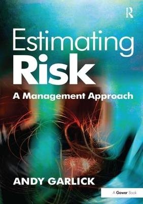 Estimating Risk - Andy Garlick