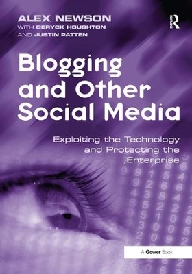 Blogging and Other Social Media - Alex Newson, Justin Patten