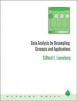 Data Analysis by Resampling - Clifford Lunneborg