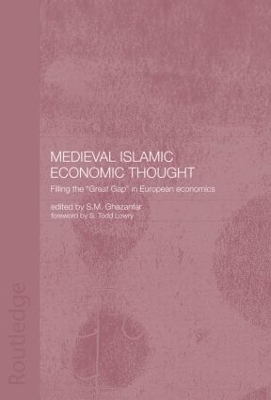 Medieval Islamic Economic Thought - S.M. Ghazanfar