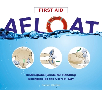 First Aid Afloat - Fabian Steffen