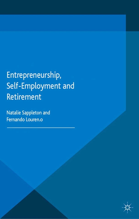 Entrepreneurship, Self-Employment and Retirement - 