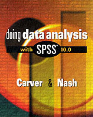 Doing Data Analysis with SPSS 10.0 - Robert Carver, Jane Nash