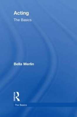 Acting: The Basics - Bella Merlin