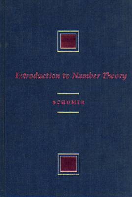 Introduction to Number Theory - Peter D. Schumer