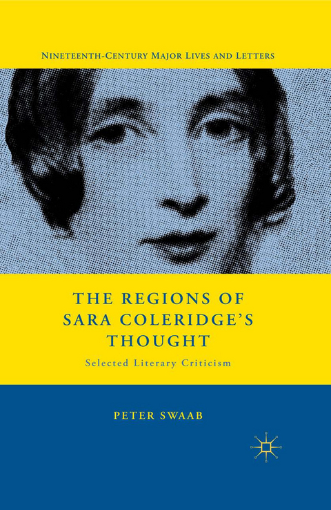 Regions of Sara Coleridge's Thought -  P. Swaab