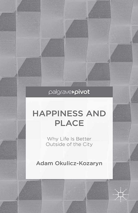 Happiness and Place -  Adam Okulicz-Kozaryn