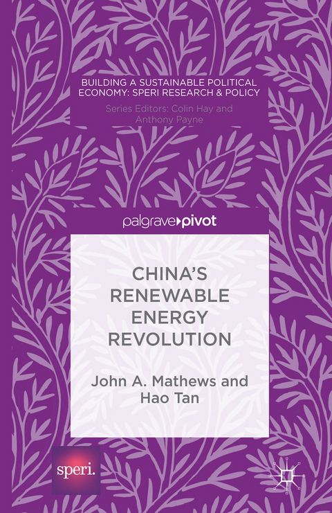 China's Renewable Energy Revolution -  Kenneth A. Loparo,  John A. Mathews,  Hao Tan