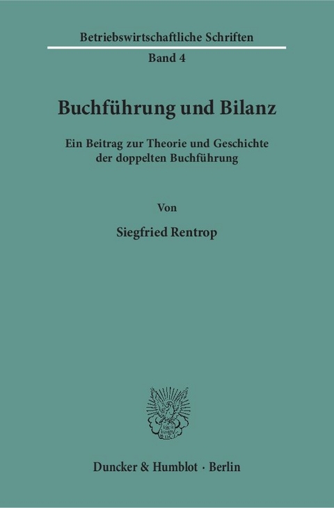 Buchführung und Bilanz. - Siegfried Rentrop