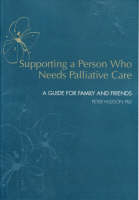 Supporting a Person Who Requires Palliative Care - Peter Hudson