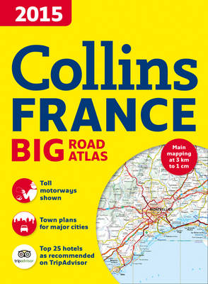 2015 Collins France Big Road Atlas -  Collins Maps