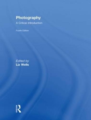 Photography: A Critical Introduction - 