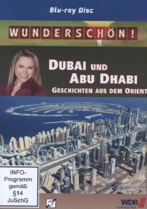 Dubai und Abu Dhabi - Geschichten aus dem Orient, Blu-ray