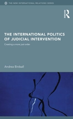 The International Politics of Judicial Intervention - Andrea Birdsall