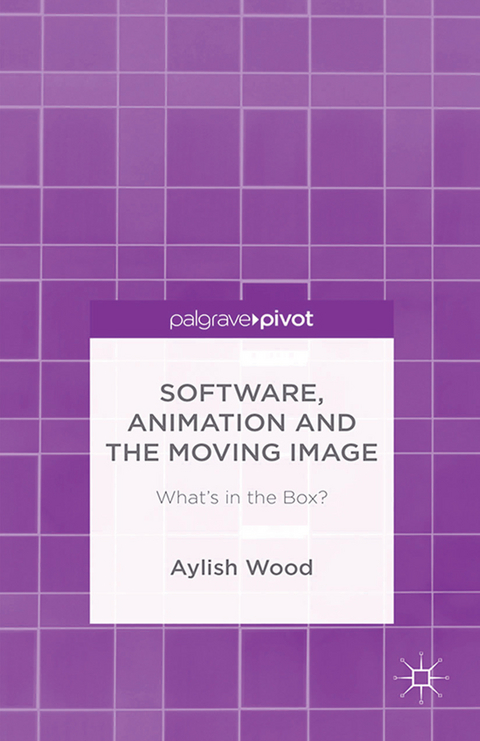 Software, Animation and the Moving Image -  A. Wood