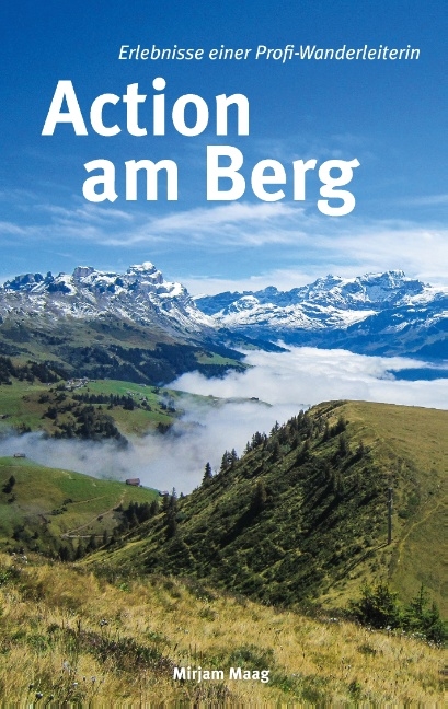 Action am Berg - Mirjam Maag