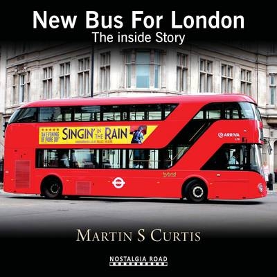 New Bus for London - Martin S. Curtis