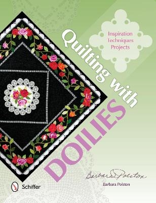 Quilting with Doilies - Barbara Polston