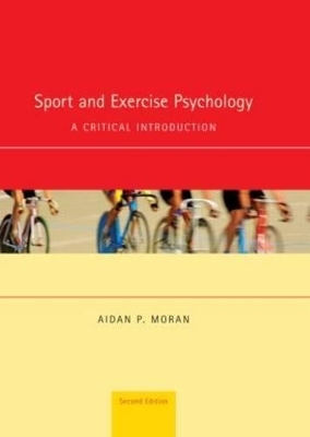 Sport and Exercise Psychology - Aidan Moran
