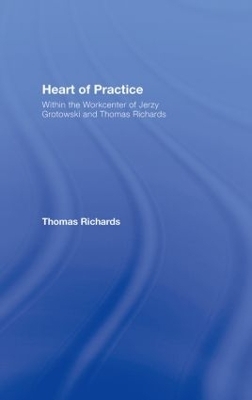 Heart of Practice - Thomas Richards
