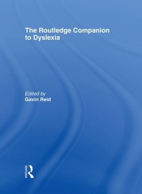 The Routledge Companion to Dyslexia - 