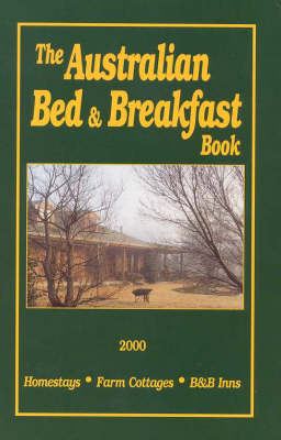 The Australian Bed & Breakfast Book 2000 - Jim Thomas