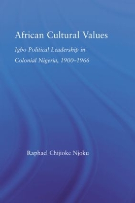 African Cultural Values - Raphael Chijoke Njoku