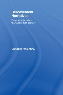 Bereavement Narratives - Christine Valentine