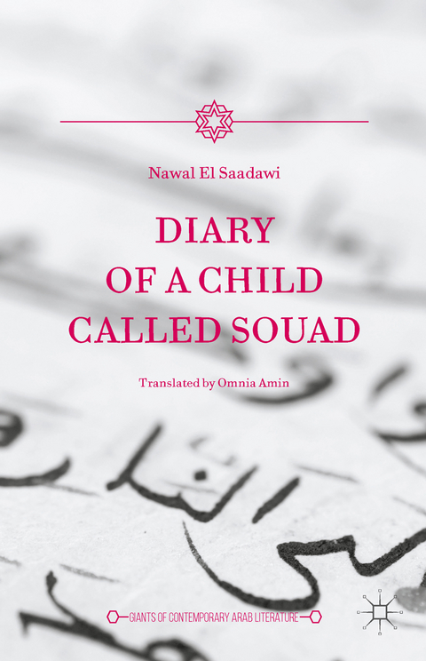Diary of a Child Called Souad -  Nawal El Saadawi