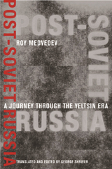 Post-Soviet Russia -  Roy A. Medvedev