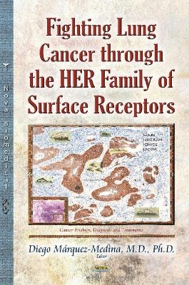 Fighting Lung Cancer Through the HER Family of Surface Receptors - 