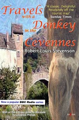 Travels with a Donkey in the Cevennes - Robert Louis Stevenson, Laurence Phillips