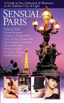 Sensual Paris - Jonathan Leblanc Roberts
