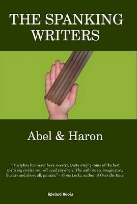 The Spanking Writers -  Abel,  Haron