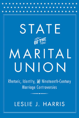 State of the Marital Union - Leslie J. Harris