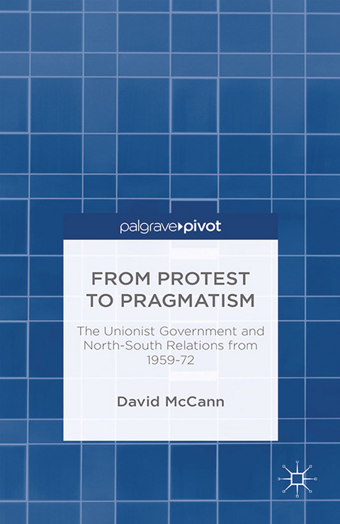 From Protest to Pragmatism - D. McCann