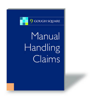 Manual Handling Claims - Stephen Glynn, Andrew Ritchie