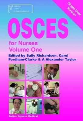 OSCEs for Nurses - Sally Richardson, Carol Forham-Clarke