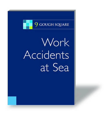 Work Accidents at Sea - Grahame Aldous, Stephen Glynn, Linda Nelson