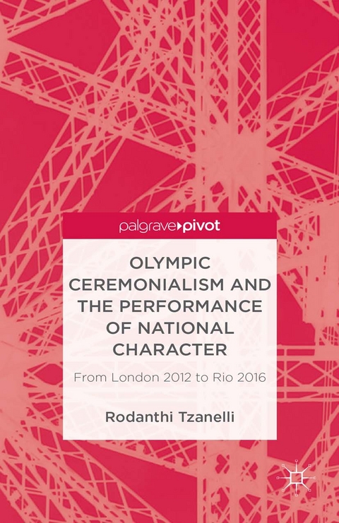 Olympic Ceremonialism and The Performance of National Character -  R. Tzanelli