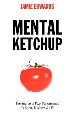 Mental Ketchup - Jamie Edwards