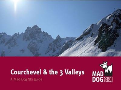 Courchevel and the Three Valleys - Kate Whittaker