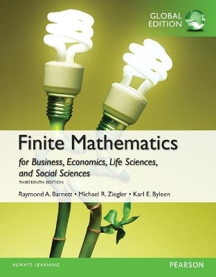 Finite Mathematics for Business, Economics, Life Sciences and Social Sciences, Global Edition - Raymond Barnett, Michael Ziegler, Karl Byleen