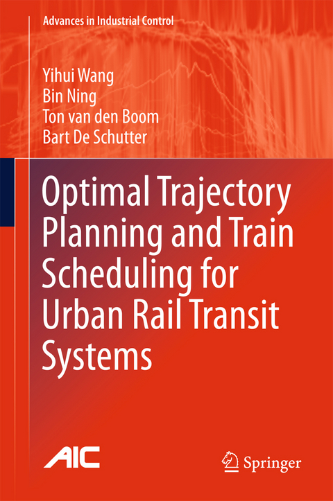 Optimal Trajectory Planning and Train Scheduling for Urban Rail Transit Systems - Yihui Wang, Bin Ning, Ton van den Boom, Bart de Schutter