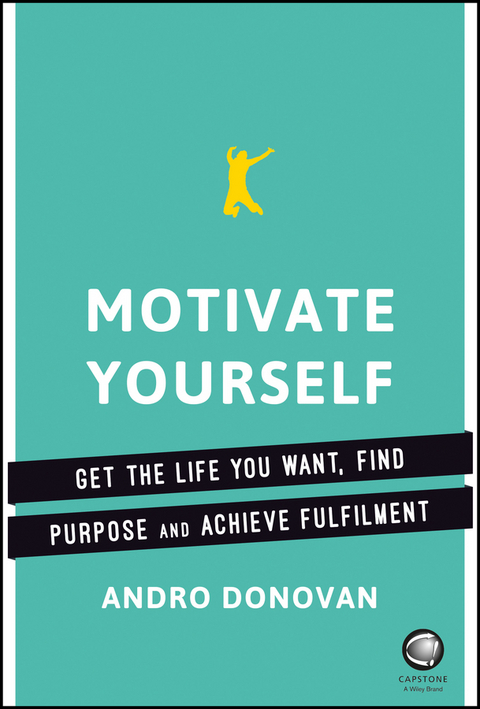 Motivate Yourself -  Andro Donovan