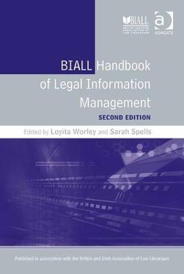 BIALL Handbook of Legal Information Management - Loyita Worley