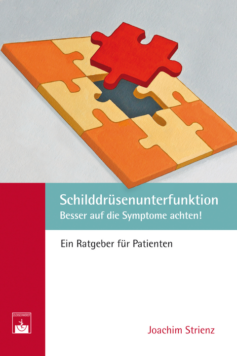 Schilddrüsenunterfunktion - Joachim Strienz